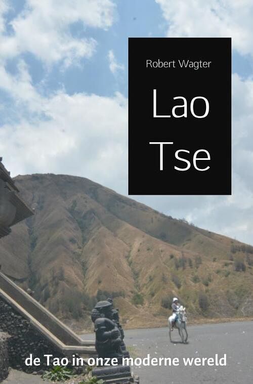 Foto van Lao tse - robert wagter - paperback (9789402128567)