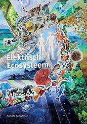 Foto van Elektrisch ecosysteem - sander funneman - paperback (9789402198515)