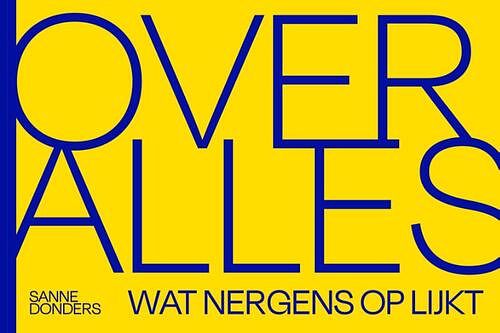 Foto van Over alles - sanne donders - paperback (9789082948349)