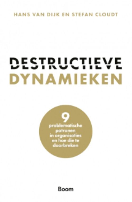 Foto van Destructieve dynamieken - stefan cloudt, hans van dijk - ebook