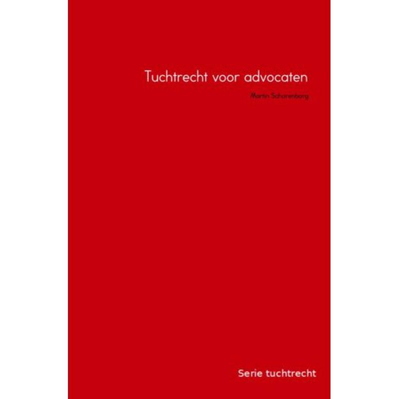 Foto van Tuchtrecht voor advocaten - serie tuchtrecht