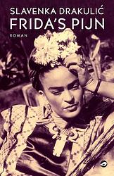 Foto van Frida's pijn - slavenka drakulic - ebook (9789492086167)