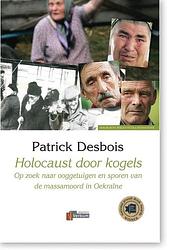 Foto van Holocaust door kogels - patrick desbois - hardcover (9789074274326)