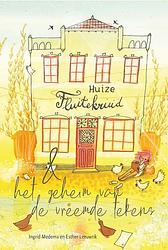 Foto van Huize fluitekruid & het geheim van de vreemde tekens - ingrid medema - ebook (9789402907544)