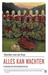 Foto van Alles kan wachten - romke van de kaa - ebook (9789025431242)