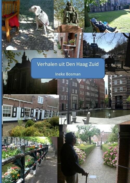 Foto van Verhalen uit den haag zuid - ineke bosman - paperback (9789402122121)