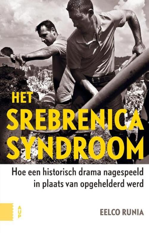 Foto van Het srebrenicasyndroom - eelco runia - ebook (9789048527328)