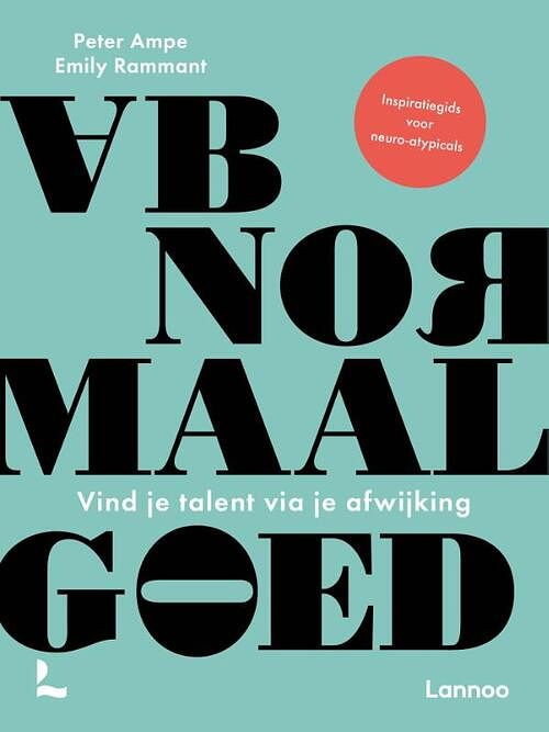 Foto van Abnormaal goed - emily rammant, peter ampe - paperback (9789401485876)