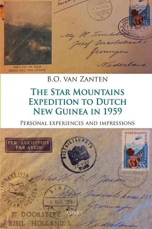 Foto van The star mountains expedition to dutch new guinea in 1959 - b.o. zanten - ebook (9789464246018)