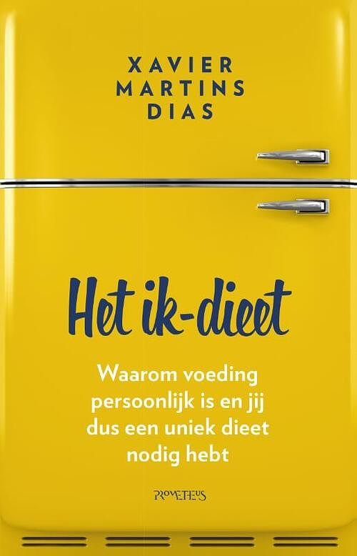 Foto van Het ik-dieet - xavier martins dias - paperback (9789044652345)