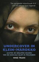 Foto van Undercover in klein-marokko - hind fraihi - ebook (9789461316004)