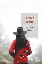 Foto van Een nieuw begin. - tamara postma - ebook (9789402178302)