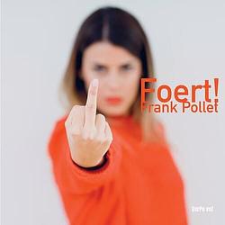 Foto van Foert! - frank pollet - paperback (9789403642659)
