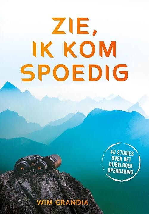 Foto van Zie ik kom spoedig - wim grandia - paperback (9789059992115)