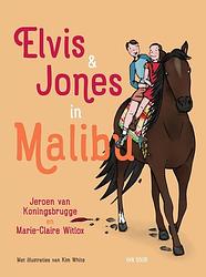 Foto van Elvis & jones in malibu - jeroen van koningsbrugge, marie-claire witlox - ebook (9789000367221)