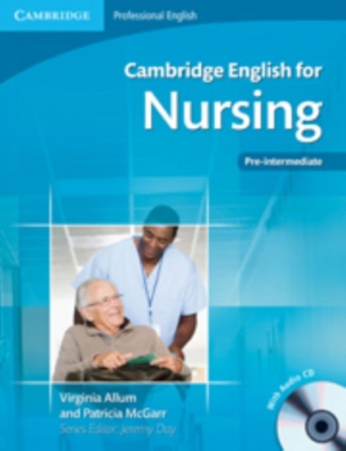 Foto van Cambridge english for nursing pre-intermediate student'ss boo - virginia allum - paperback (9780521141338)