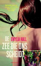 Foto van De zee die ons scheidt - emylia hall - ebook (9789026332555)