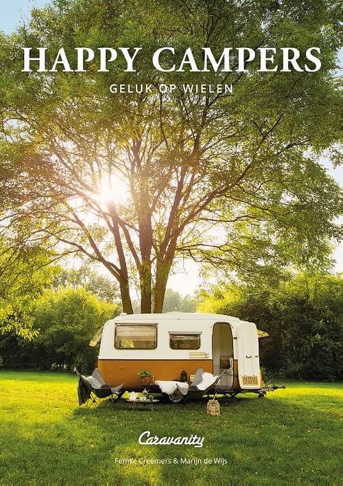 Foto van Happy campers - femke creemers, marijn de wijs - paperback (9789021579986)