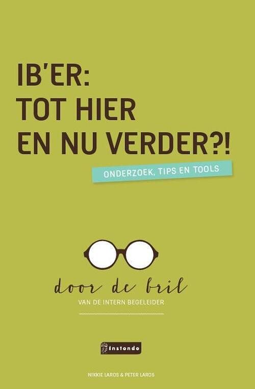 Foto van Ib'er: tot hier en nu verder?! - nikkie laros, peter laros - hardcover (9789463171595)