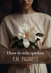 Foto van Hoor de stilte spreken - p.m. pauwels - ebook