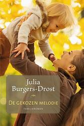 Foto van De gekozen melodie - julia burgers-drost - ebook (9789020533507)