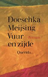 Foto van Vuur en zijde - doeschka meijsing - ebook (9789021442877)