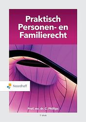 Foto van Praktisch personen- en familierecht - mr. c phillips - ebook (9789001752255)