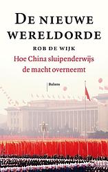 Foto van De nieuwe wereldorde - rob de wijk - ebook (9789460039928)