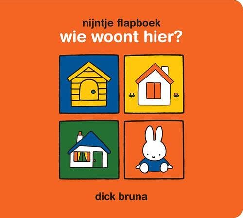 Foto van Nijntje flapboek, wie woont hier? - dick bruna - kartonboekje;kartonboekje (9789056479398)