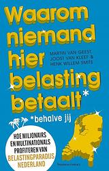 Foto van Waarom niemand hier belasting betaalt - behalve jij - henk willem smits - ebook (9789047016229)