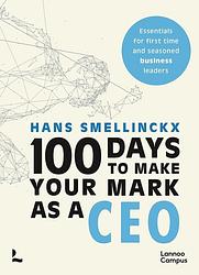 Foto van 100 days to make your mark as a ceo - hans smellinckx - ebook