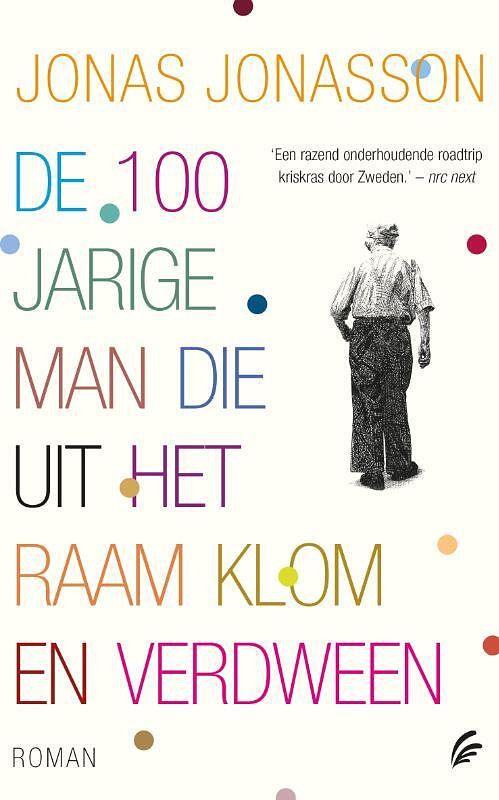 Foto van De 100-jarige man die uit het raam klom en verdween - jonas jonasson - paperback (9789056726744)