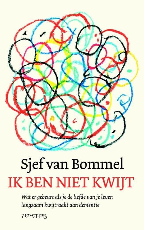 Foto van Ik ben niet kwijt - sjef van bommel - ebook (9789044622492)