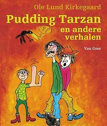 Foto van Pudding tarzan en andere verhalen - ole lund kirkegaard - ebook (9789000369744)