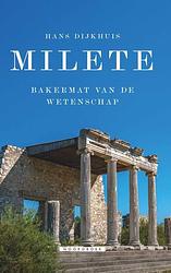 Foto van Milete - hans dijkhuis - paperback (9789464710939)