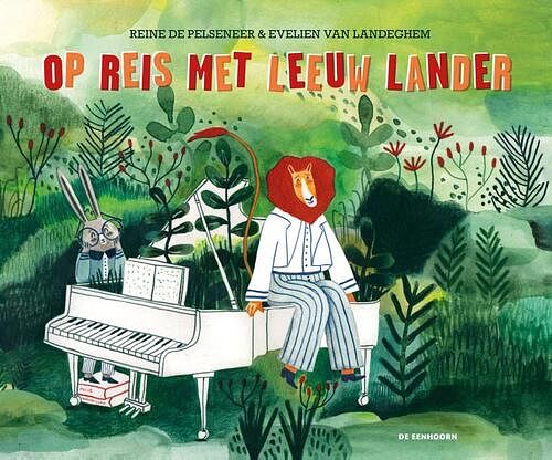 Foto van Op reis met leeuw lander - reine de pelseneer - hardcover (9789462915732)