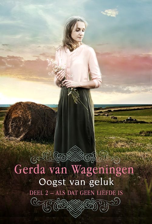 Foto van Oogst van geluk - gerda van wageningen - ebook (9789401913225)