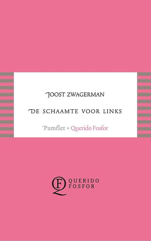 Foto van De schaamte voor links - joost zwagerman - ebook