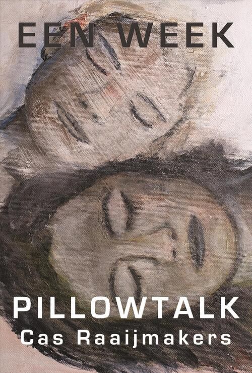 Foto van Een week pillowtalk - cas raaijmakers - ebook (9789462662544)