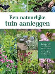 Foto van Een natuurlijke tuin aanleggen - paperback (9789044763997)