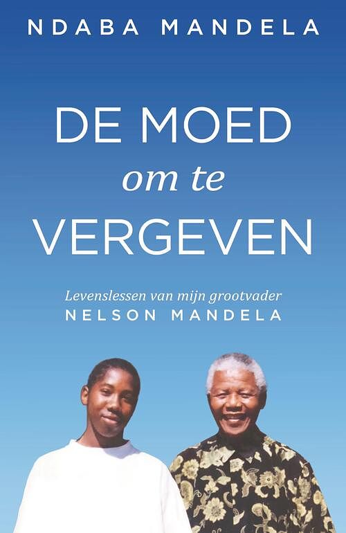 Foto van De moed om te vergeven - ndaba mandela - ebook (9789044977097)