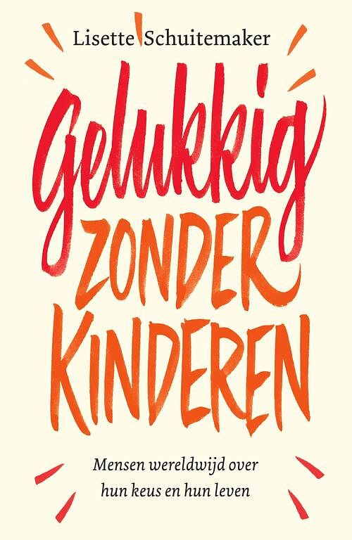 Foto van Gelukkig zonder kinderen - lisette schuitemaker - ebook (9789000365432)