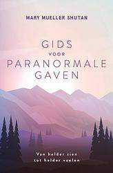 Foto van Gids voor paranormale gaven - mary mueller shutan - ebook (9789020219845)