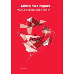 Foto van Mixen met impact