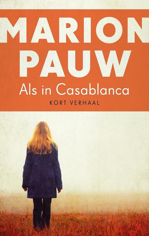 Foto van Als in casablanca - marion pauw - ebook