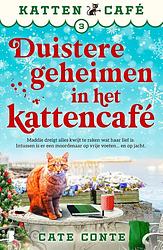 Foto van Duistere geheimen in het kattencafé - cate conte - paperback (9789022596265)