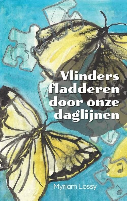 Foto van Vlinders fladderen door onze dag - paperback (9789061741817)