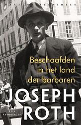 Foto van Beschaafden in het land der barbaren - joseph roth - hardcover (9789028453333)