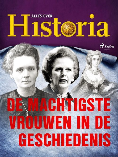 Foto van De machtigste vrouwen in de geschiedenis - alles over historia - ebook