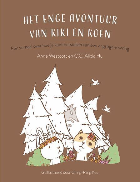 Foto van Het enge avontuur van kiki en koen - anne westcott, c.c. alicia hu - hardcover (9789085601968)